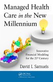 Managed Health Care in the New Millennium (eBook, ePUB)