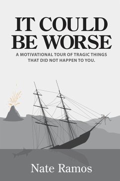 It Could Be Worse (eBook, ePUB) - Ramos, Nate