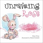 Unraveling Rose (eBook, ePUB)