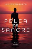 Pelea de sangre (eBook, ePUB)