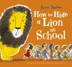 How to Hide a Lion at School (eBook, ePUB)