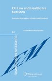 EU Law and Healthcare Services (eBook, PDF)