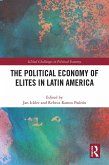 The Political Economy of Elites in Latin America (eBook, PDF)