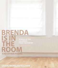 Brenda Is in the Room and Other Poems (eBook, ePUB) - Craig Morgan Teicher, Teicher