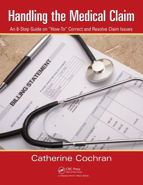 Handling the Medical Claim (eBook, ePUB) Handling the Medical Claim (eBook, ePUB)