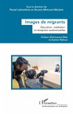 Images de migrants (eBook, ePUB) Images de migrants (eBook, ePUB)