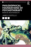 Philosophical Foundations of Psychotherapy (eBook, PDF)