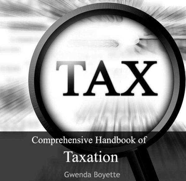 Comprehensive Handbook of Taxation (eBook, PDF) Comprehensive Handbook of Taxation (eBook, PDF)