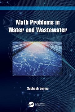 Math Problems in Water and Wastewater (eBook, ePUB) - Verma, Subhash