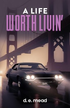 Cover A Life Worth Livin' (eBook, ePUB)