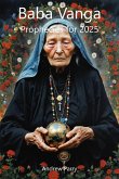 Baba Vanga Prophecies for 2025 (eBook, ePUB)