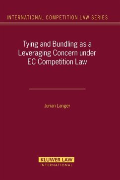 Tying and Bundling as a Leveraging Concern under EC Competition Law (eBook, PDF) - Langer, Jurian