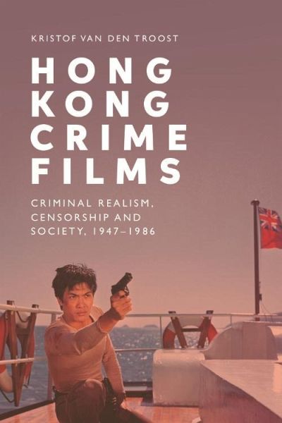 Hong Kong Crime Films (eBook, ePUB)