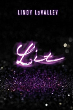Lit (eBook, ePUB) - LaValley, Lindy