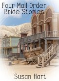 Four Mail Order Bride Stories (eBook, ePUB) Four Mail Order Bride Stories (eBook, ePUB)