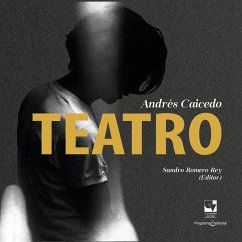 Teatro (eBook, PDF) - Caicedo, Andrés