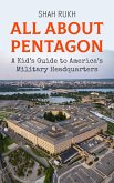 All About Pentagon: A Kid's Guide to America's Military Headquarters (Educational Books For Kids, #49) (eBook, ePUB)