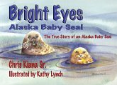 Bright Eyes, Alaska Baby Seal (eBook, ePUB)