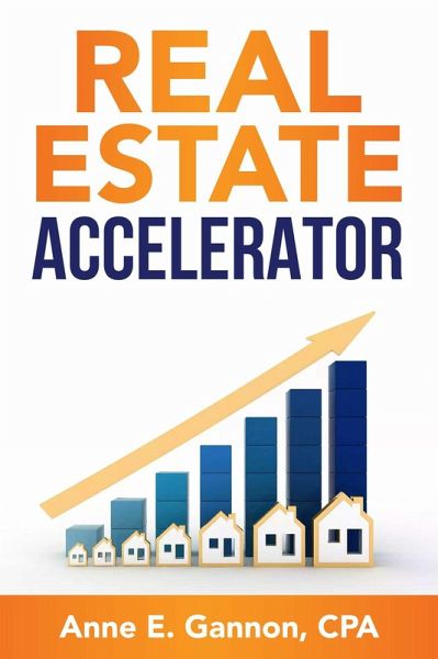 Real Estate Accelerator (eBook, ePUB) Real Estate Accelerator (eBook, ePUB)