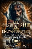 The Fastest Ship in the Known Universe (eBook, ePUB)