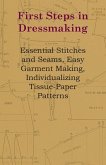 First Steps in Dressmaking (eBook, ePUB)