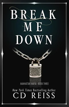 Break Me Down (eBook, ePUB) - Reiss, Cd