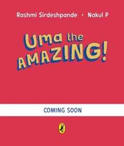 Uma the Amazing (eBook, ePUB) - Sirdeshpande, Rashmi