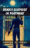 Deadly Surprise in Portmore (Sudden Death Series, #3) (eBook, ePUB)