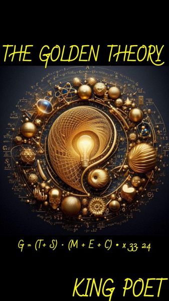 The Golden Theory (eBook, ePUB) The Golden Theory (eBook, ePUB)