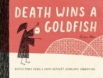Death Wins a Goldfish (eBook, ePUB) Death Wins a Goldfish (eBook, ePUB)