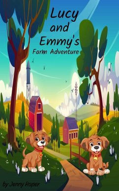 Cover Lucy and Emmy's Farm Adventure (eBook, ePUB)