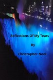 Reflections of My Tears (eBook, ePUB) Reflections of My Tears (eBook, ePUB)