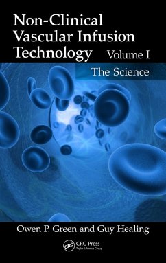 Cover Non-Clinical Vascular Infusion Technology, Volume I (eBook, ePUB)