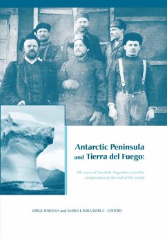 Cover Antarctic Peninsula & Tierra del Fuego: 100 years of Swedish-Argentine scientific cooperation at the end of the world (eBook, ePUB)