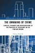 The Unmaking of Crime (eBook, PDF) - Bild 1