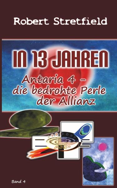 Antaria 4 - die bedrohte Perle der Allianz (eBook, ePUB)