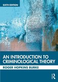 An Introduction to Criminological Theory (eBook, ePUB)