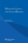 Migration Law in the Czech Republic (eBook, PDF)