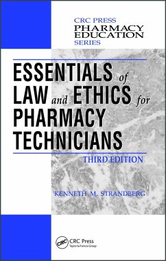 Essentials of Law and Ethics for Pharmacy Technicians (eBook, ePUB) - Strandberg, Kenneth M.