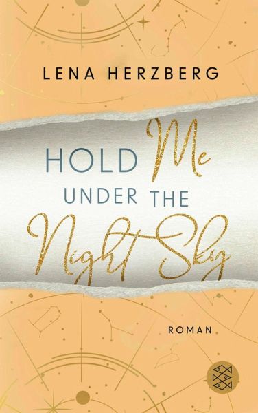 Hold Me Under The Night Sky (eBook, ePUB) Hold Me Under The Night Sky (eBook, ePUB)