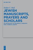 Jewish Manuscripts, Prayers and Scholars (eBook, ePUB)