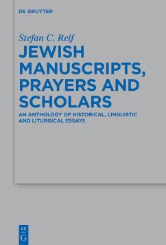 Jewish Manuscripts, Prayers and Scholars (eBook, ePUB) - Reif, Stefan C.