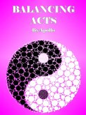 Balancing Acts (The Balancing Acts Universe, #1) (eBook, ePUB)