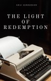 The Light of Redemption (eBook, ePUB) The Light of Redemption (eBook, ePUB)