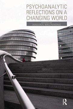 Psychoanalytic Reflections on a Changing World (eBook, ePUB) - Brunning, Halina