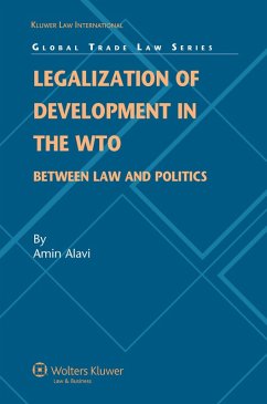 Legalization of Development in the WTO (eBook, PDF) - Alavi, Amin