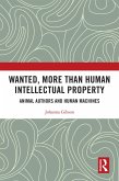 Wanted, More than Human Intellectual Property (eBook, PDF) Wanted, More than Human Intellectual Property (eBook, PDF)
