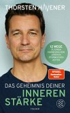 Das Geheimnis Deiner inneren Stärke (eBook, ePUB)