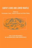 Earth's Core and Lower Mantle (eBook, ePUB)