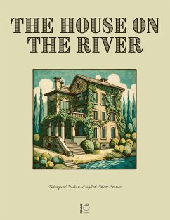 Cover The House on the River: Bilingual Italian-English Short Stories (eBook, ePUB)
